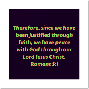 Bible Verse Romans 5:1 Posters and Art